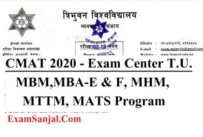 CMAT 2020 Exam center of MBM, MBA-E, MBA-F, MHM, MTTM & MATS Study of T.U.