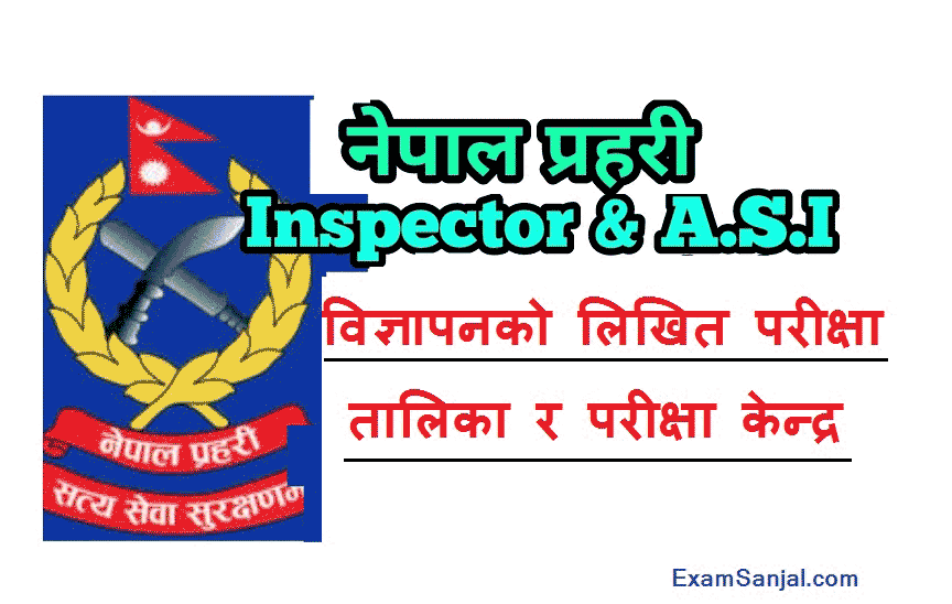 Nepal Police Inspector & Sub Inspector Vacancy written exam routine