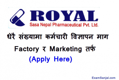 Royal Sasa Nepal Pharmaceuticals Job Vacancy Notice in Various Posts Pharma Job