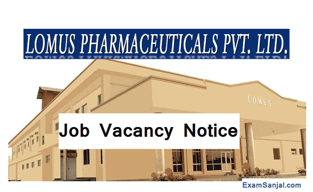 Lomus Pharmaceuticals Company Job Vacancy Notice Pharma Company