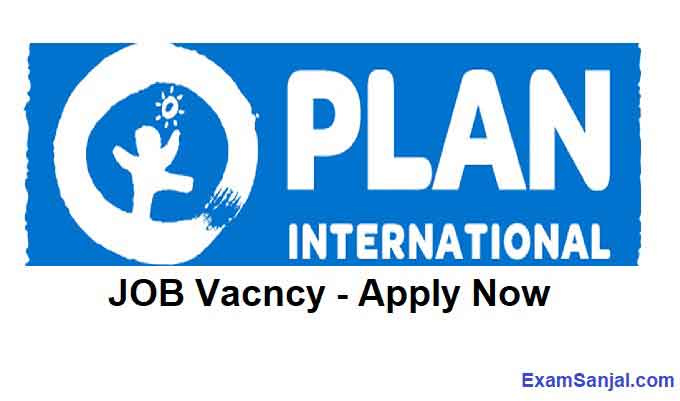 Plan International Job Vacancy Notice NGO INGO Project Job Apply
