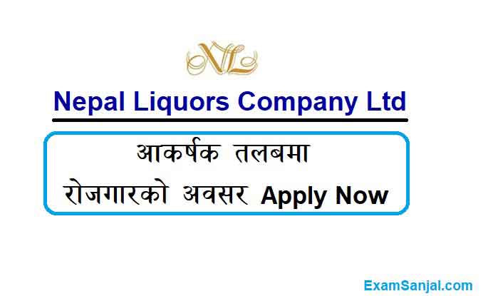 Nepal Liquors Pvt Ltd Job Vacancy Notice Apply Liquors Jobs Nepal