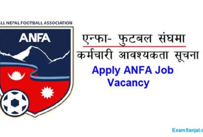 ANFA All Nepal Football Association Job Vacancy Apply ANFA Football Sangh Jobs