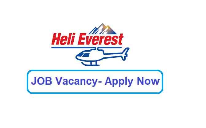 Heli Everest Company Job Vacancy Apply Helicopter Company Jobs