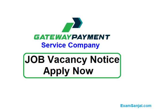 Gateway Payment Service Company Job Vacancy Apply
