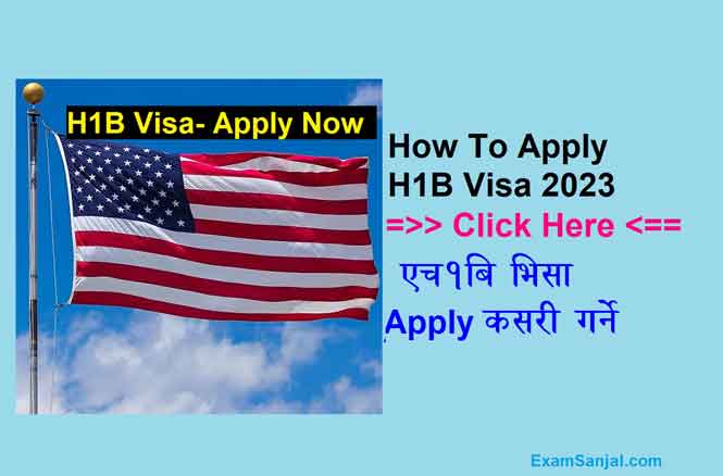 H1B Visa Application From Nepal How to Apply H1B Visa From Nepal