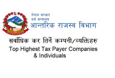 Top 10 Top 16 Highest Taxpayer Companies & Individuals Person in Nepal