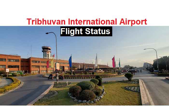 Tribhuvan International Airport Flight Status Check TIAirport Open Close Status